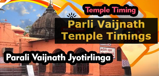 Parli Vaijnath Temple Timings